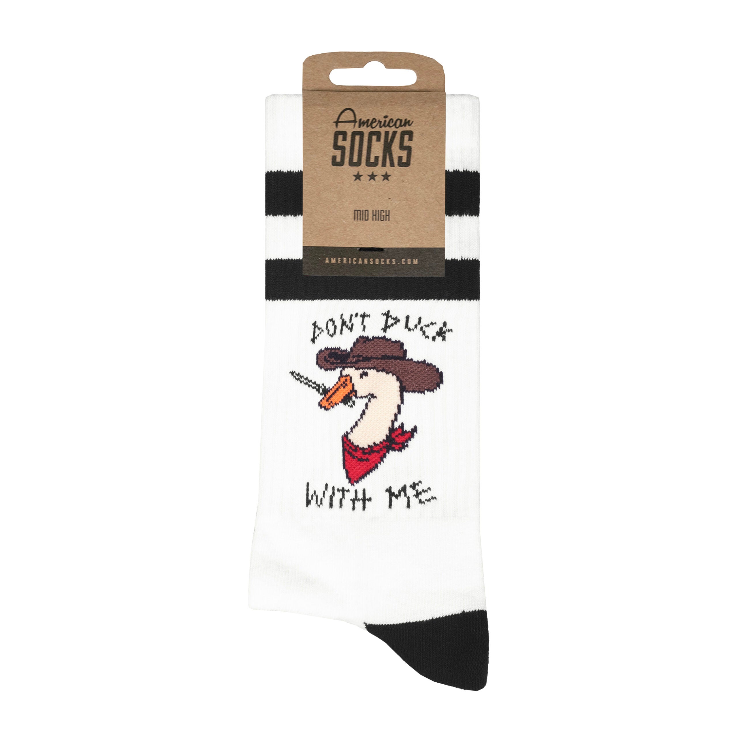 "Don't duck with me" Mid High Socks