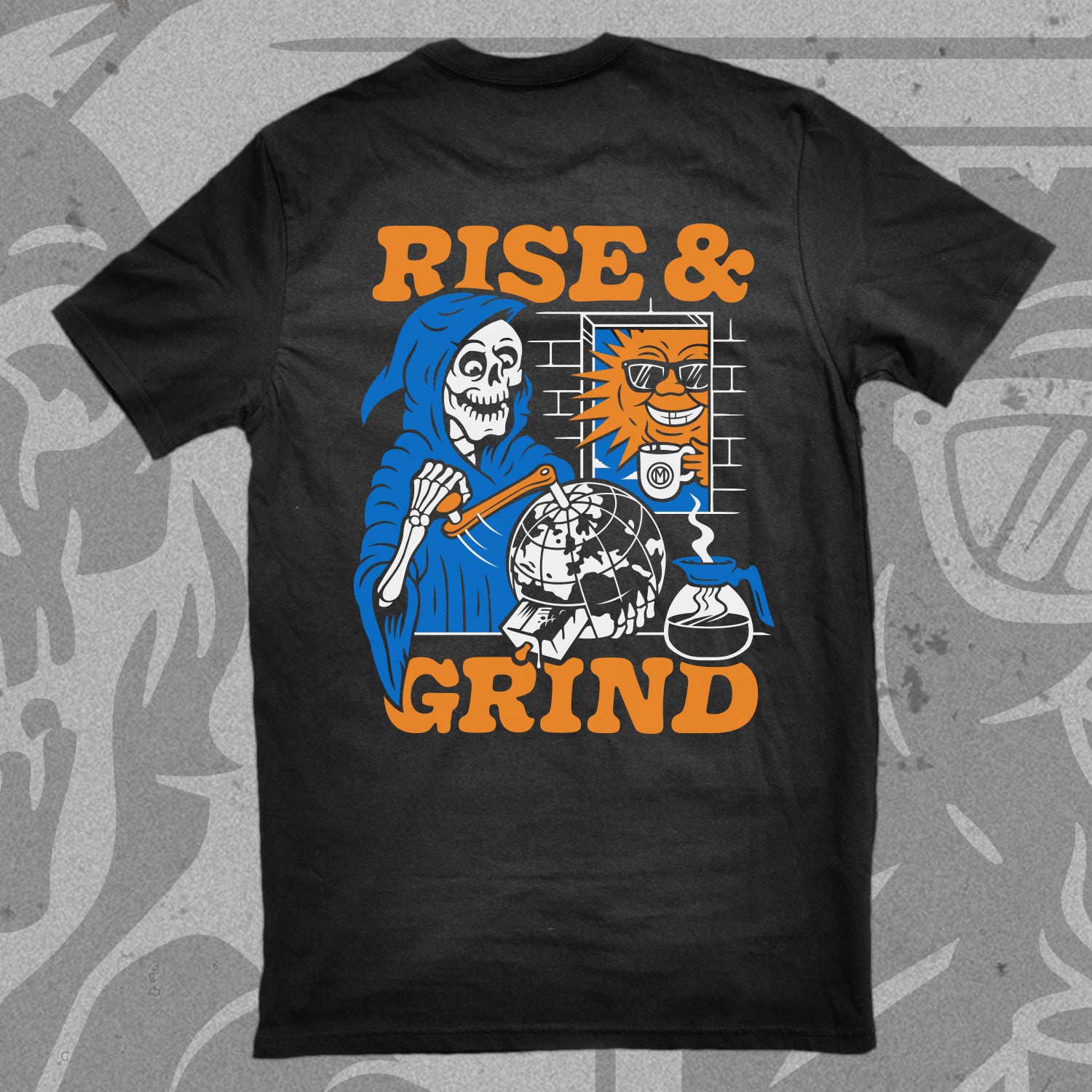 "Rise and Grind" T-Shirt